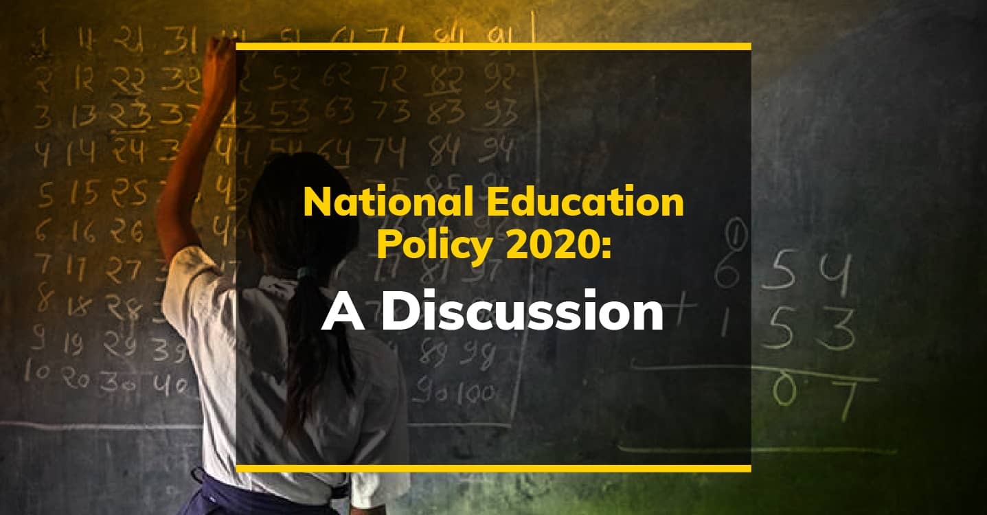 National Education Policy 2020: A Discussion